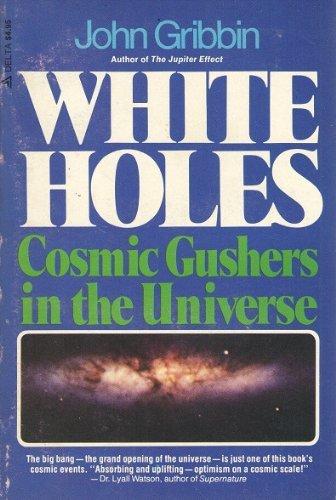 White Holes by John Gribbin